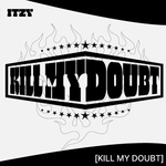 itzy-kill-my-doubt-album-cover