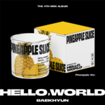 BAEKHYUN-EXO-Hello-World-Pineapple-version