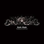 Epik-high-Remapping-The-Human-Soul-Album-vol.4-cover