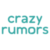 CRAZY RUMORS