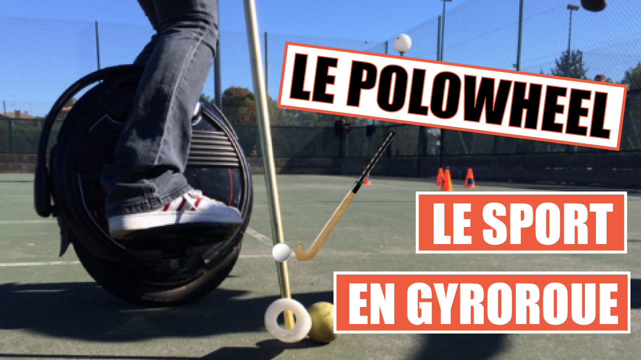 Polowheel sport en gyroroue
