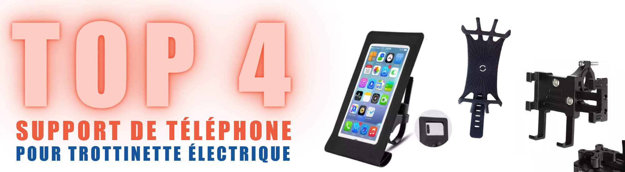 top 4 support telephone mobilityurban trottinette electrique