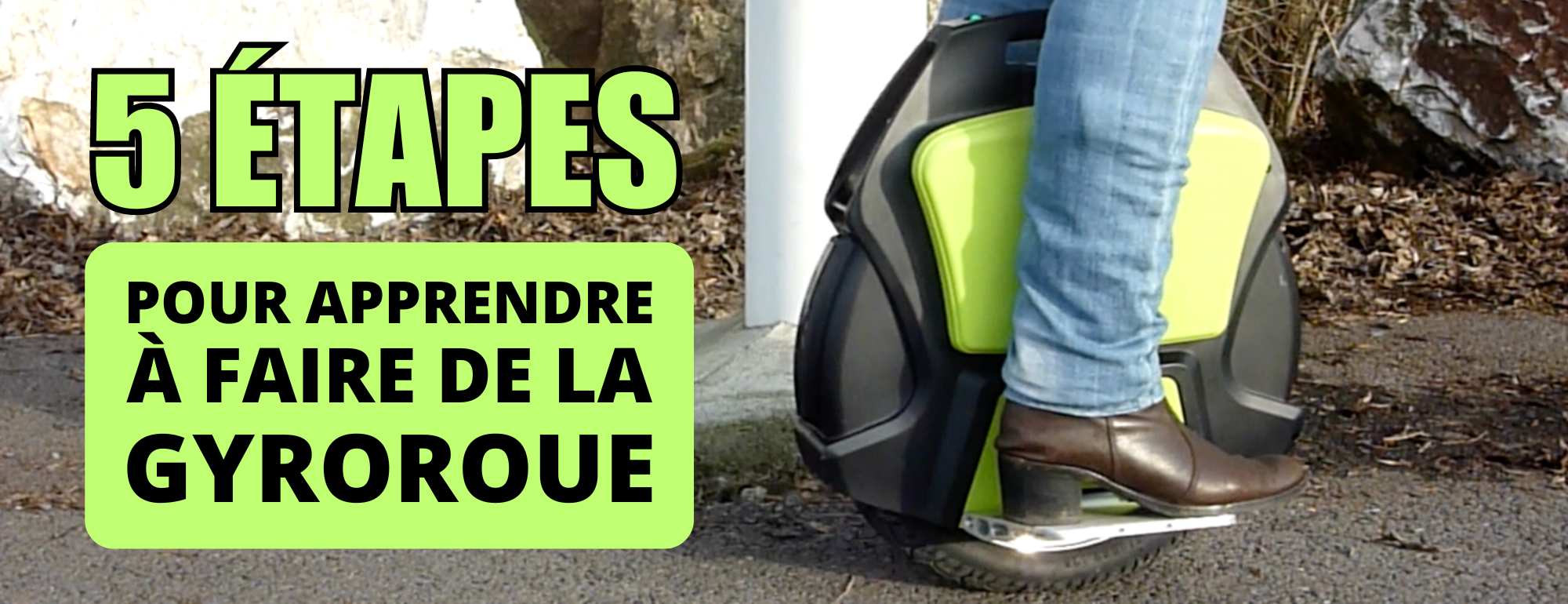 apprendre a faire de la gyroroue
