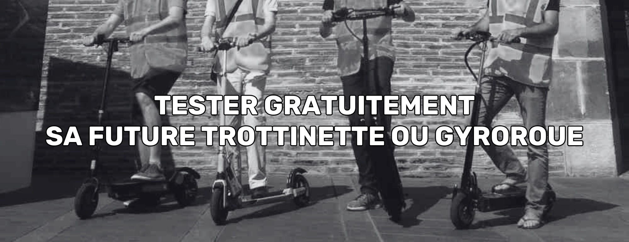 tester gratuit trottinette gyroroue