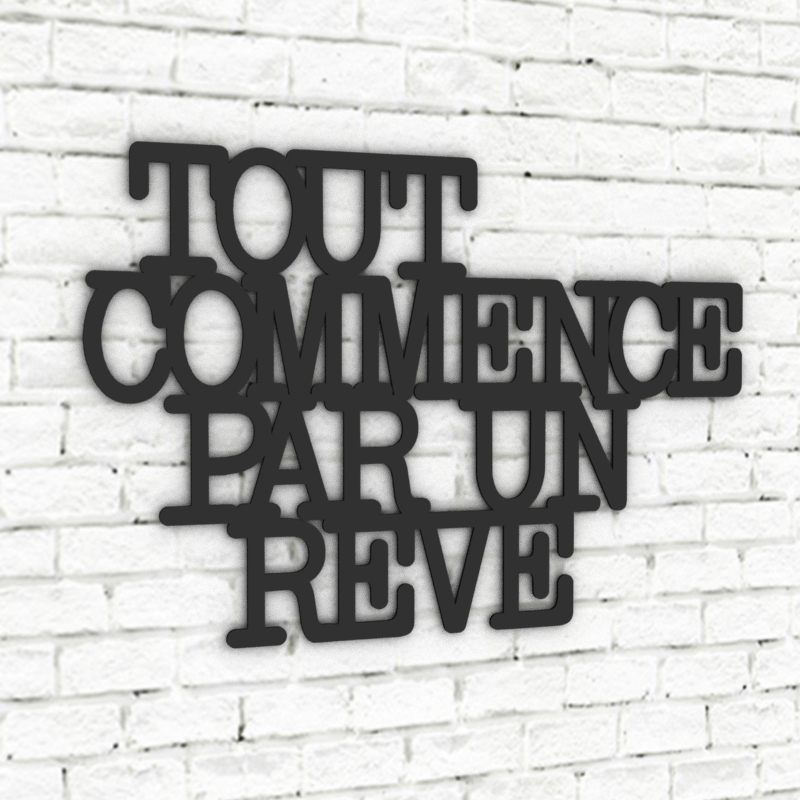 décoration-murale-métal-alu-noir-citation-tout-commence-par-un-reve