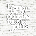 Citation-cursive-murale-amour-cuisine-alu-blanc