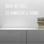 sticker-citation-suivez-vos-reves-couleur-blanc