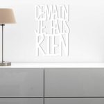 décoration-murale-métal-alu-blanc-citation-demain-je-fais-rien