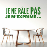 stickers-citation-je-ne-râle-pas-couleur-vert