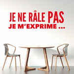 stickers-citation-je-ne-râle-pas-couleur-rouge