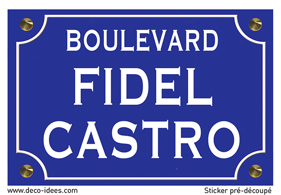 Sticker nom de rue, FIDEL CASTRO