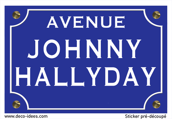 Sticker nom de rue, JOHNNY HALLYDAY