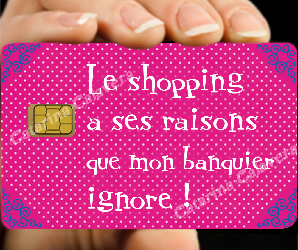 Autocollant pour carte bancaire, Sticker pour carte bancaire, Le shopping a ses raisons que mon banquier ignore