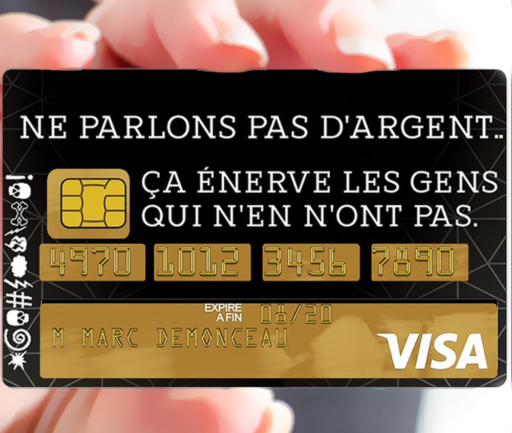 Sticker pour carte bancaire, L\'argent ça enerve les gens