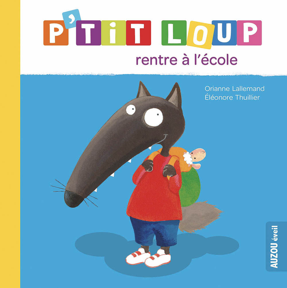 P\'TIT LOUP RENTRE A L\'ECOLE