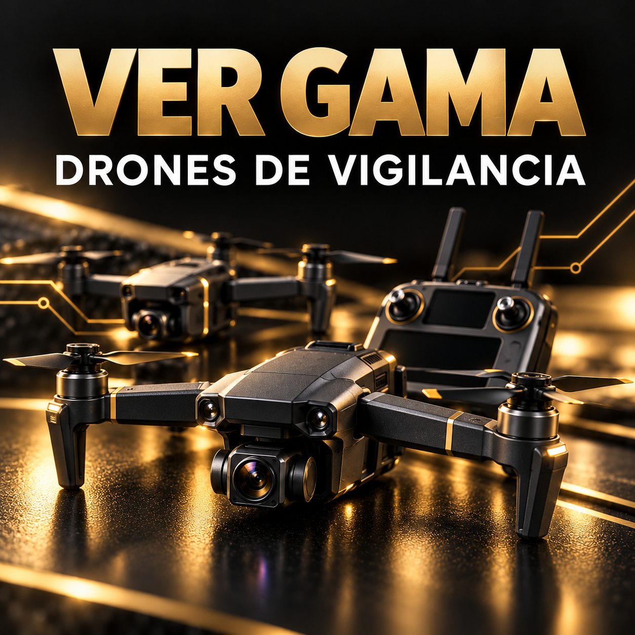 Ver gama — DRONES