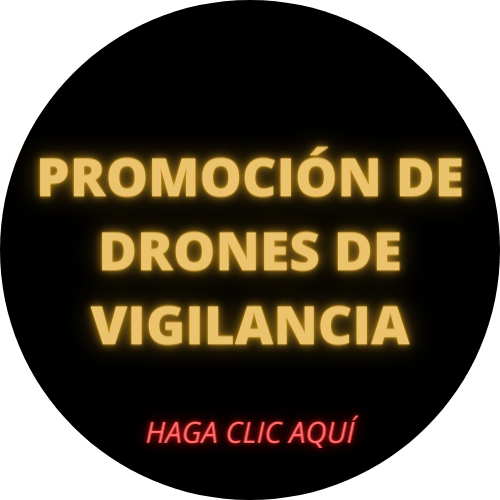 PROMOCIÓN DE DRONES DE VIGILANCIA