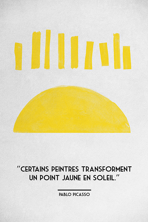 Soleil jaune - Affiche Citation Pablo Picasso