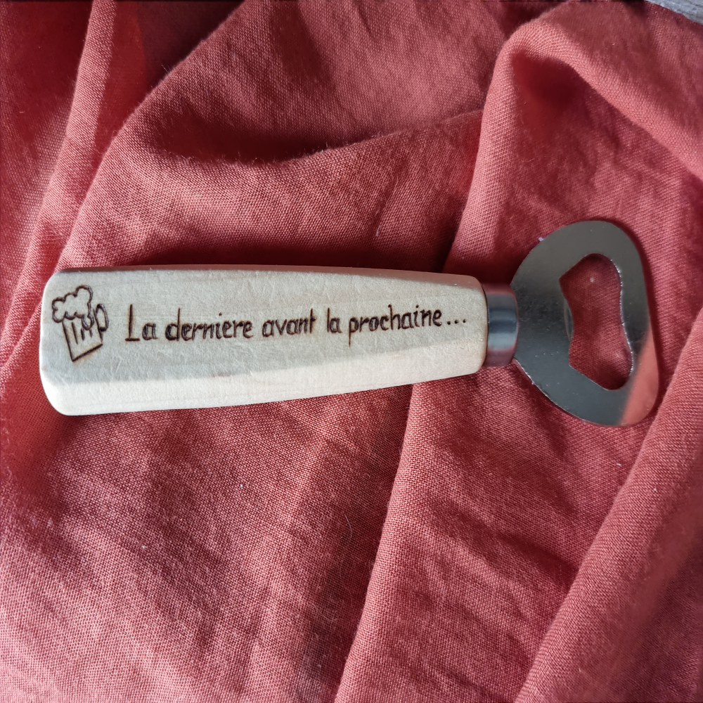 Décapsuleur La dernière avant la prochaine