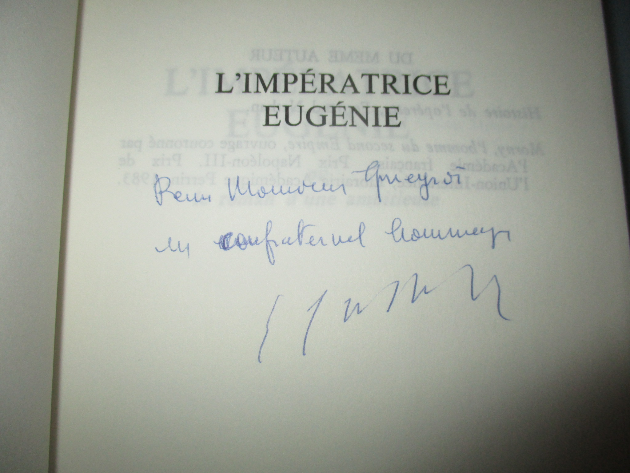 Dédicace de Claude Dufresne sur L\'Impératrice Eugénie, Librairie Académique Perrin