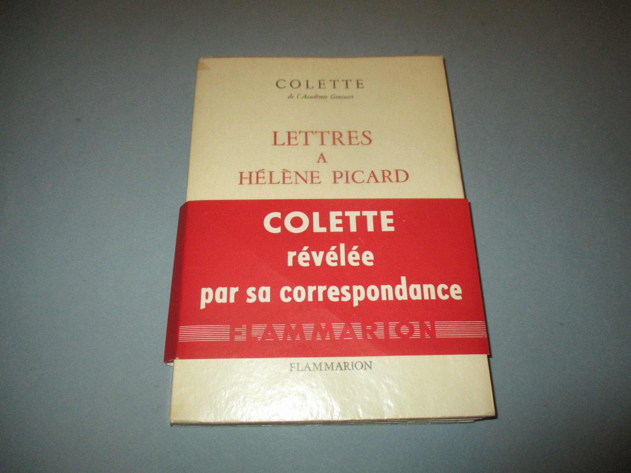 Lettres à Hélène Picard, Colette, Flammarion 1958