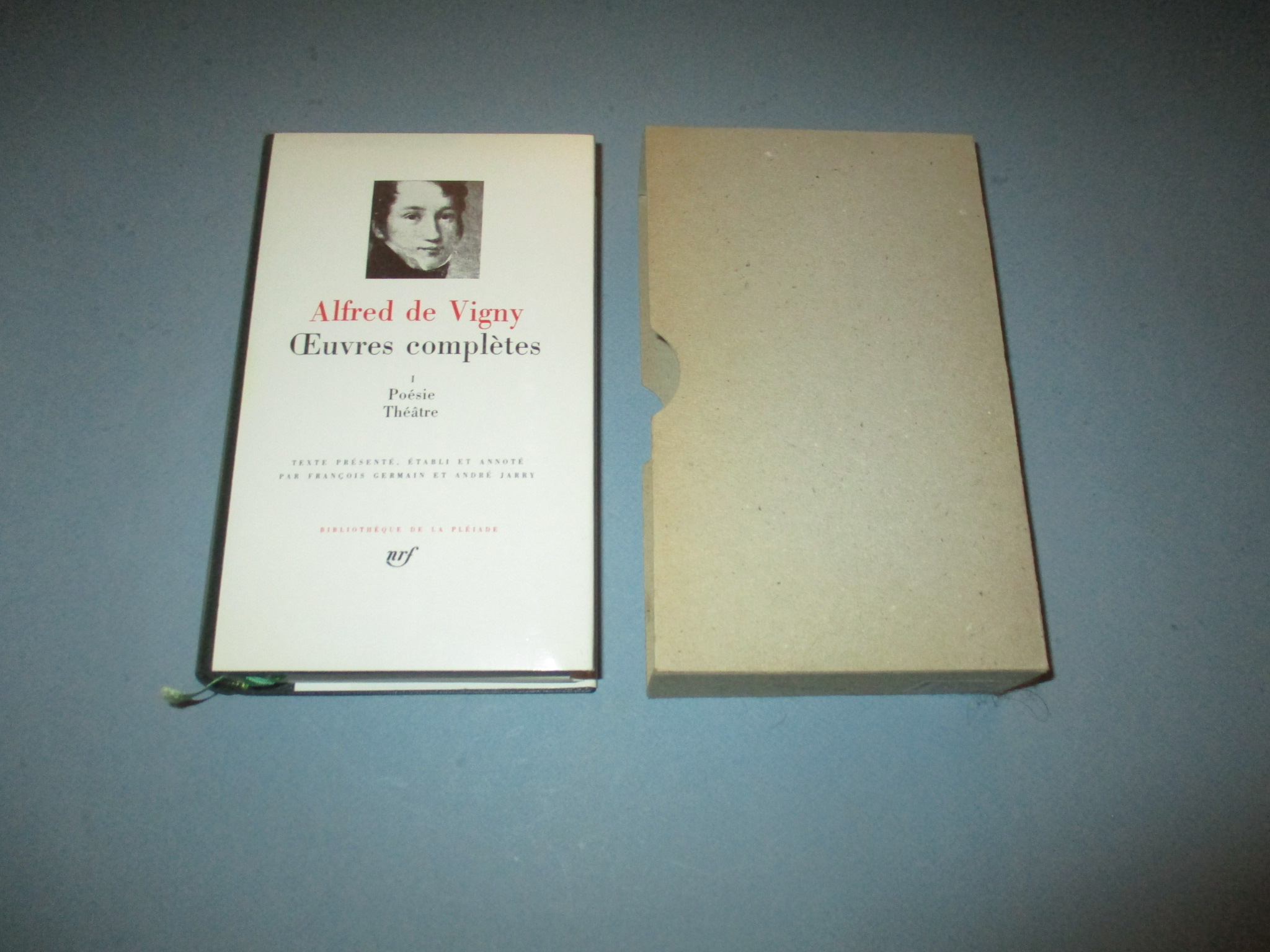 Oeuvres complètes I, Poésie & Théâtre, Alfred de Vigny, tome 1, La Pléiade 1986