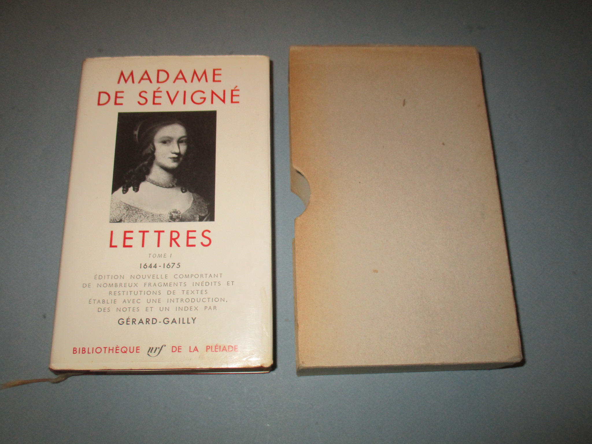 Lettres de Madame de Sévigné 1, Tome I, 1644-1675, La Pléiade 1963