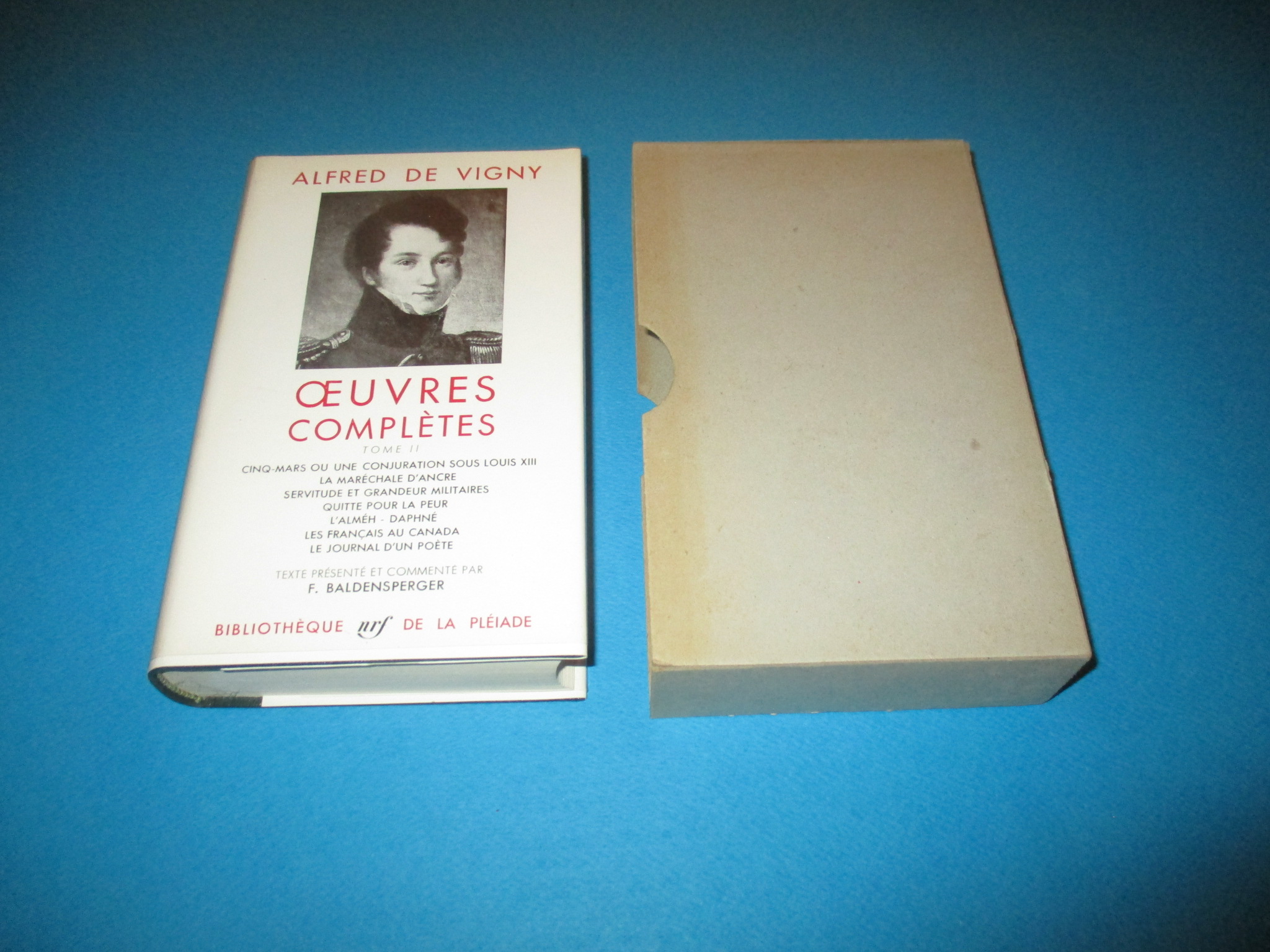 Oeuvres complètes II, Alfred de Vigny, tome 2, La Pléiade 1960