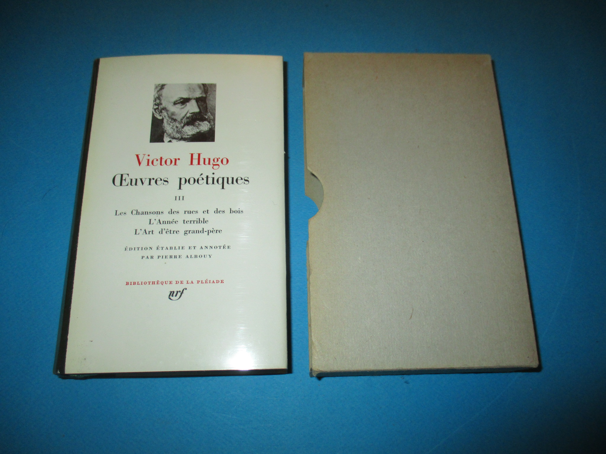 Oeuvres poétiques III, tome 3, Victor Hugo, La Pléiade 1974