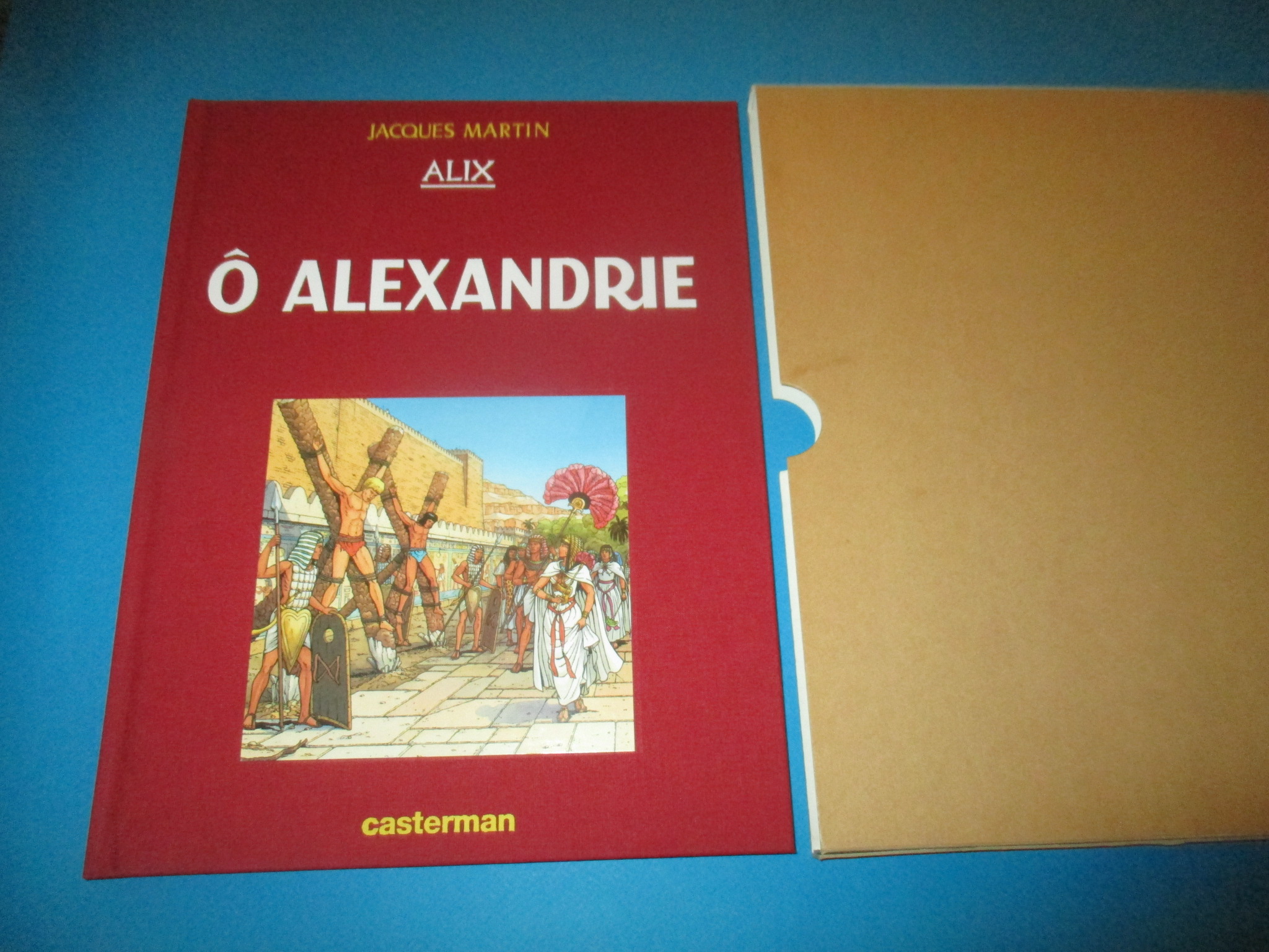 Tirage de tête Alix 20 O Alexandrie, numéroté et signé par Jacques Martin et Rafael Morales, Casterman