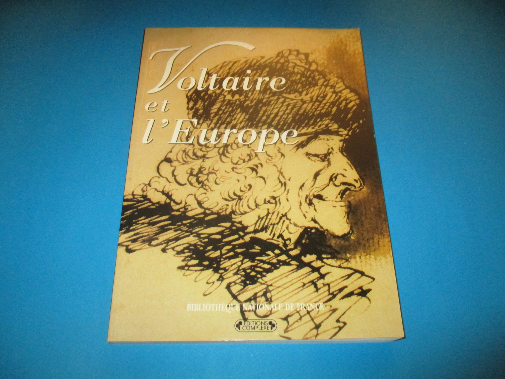 Voltaire et l\'Europe, Exposition La Monnaie de Paris et la Bibliothèque Nationale de France BNF Complexe 1994