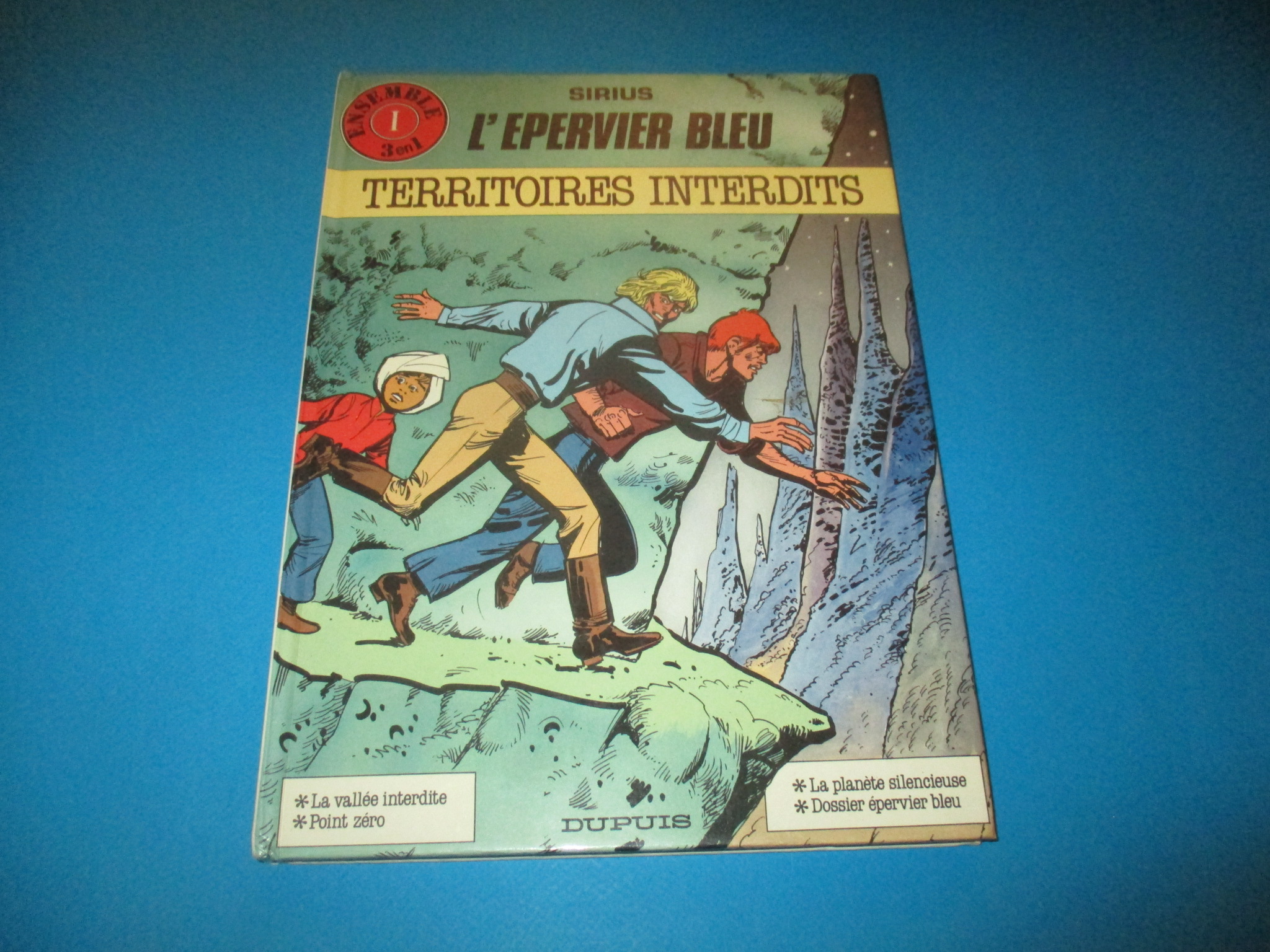 Intégrale BD L\'Epervier Bleu, Territoires interdits, Sirius, EO Dupuis 1986