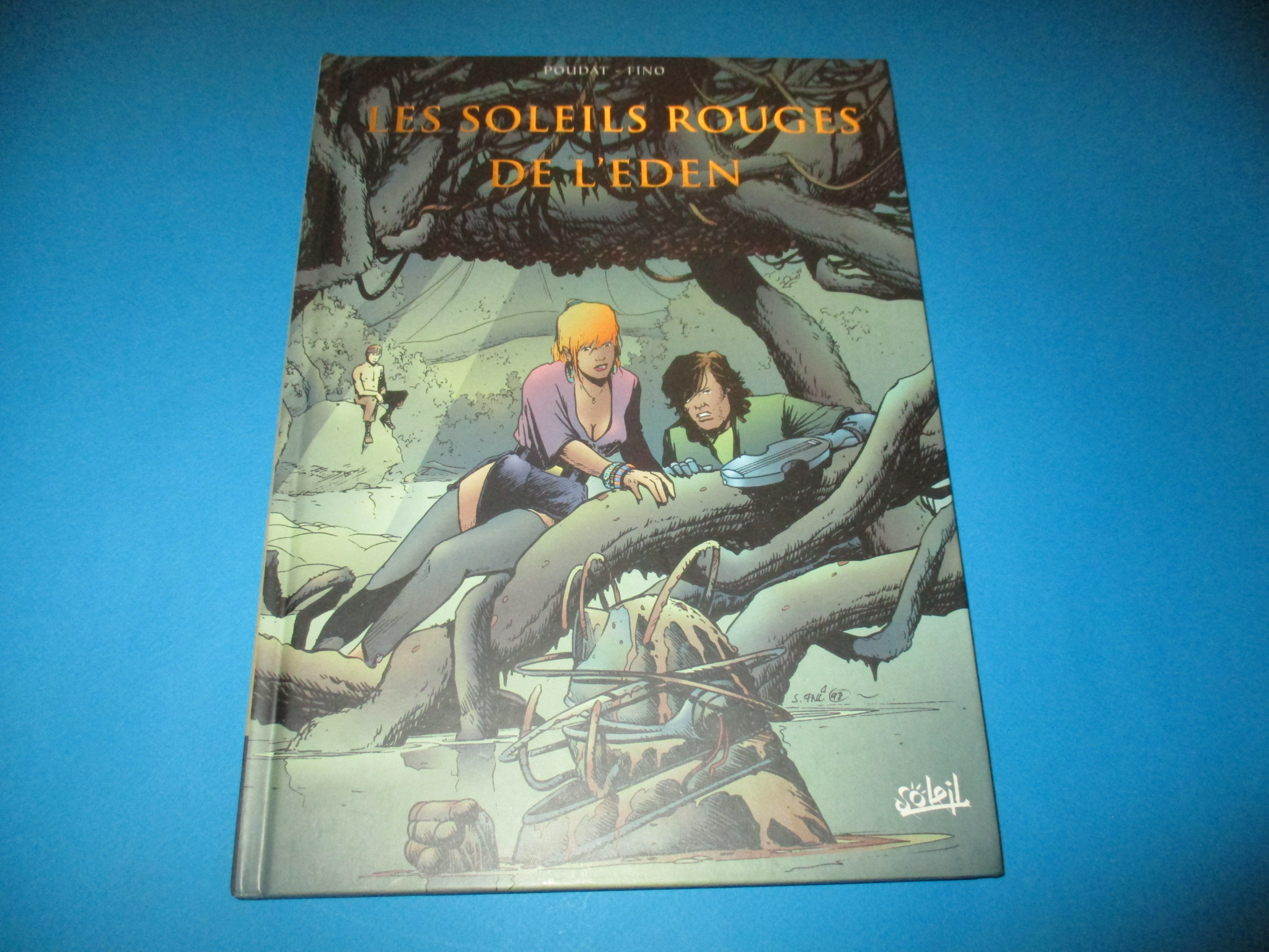 Intégrale BD Les Soleils rouges de l\'Eden, Poudat & Fino, Preuve par 3 Soleil