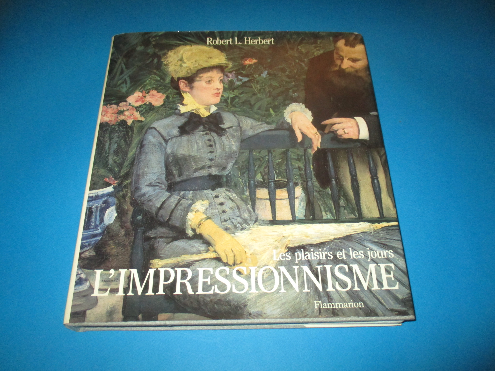 L\'Impressionnisme, Les Plaisirs et les jours, Robert L. Herbert, Flammarion