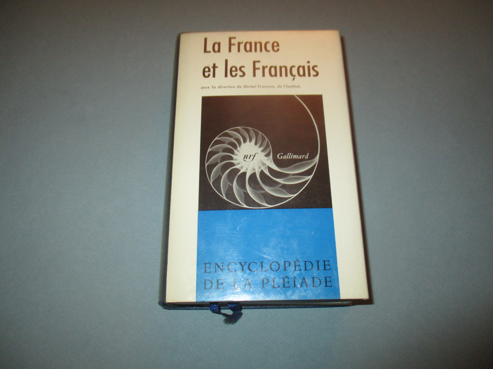La France et les Français, Encyclopédie de la Pléiade 1972