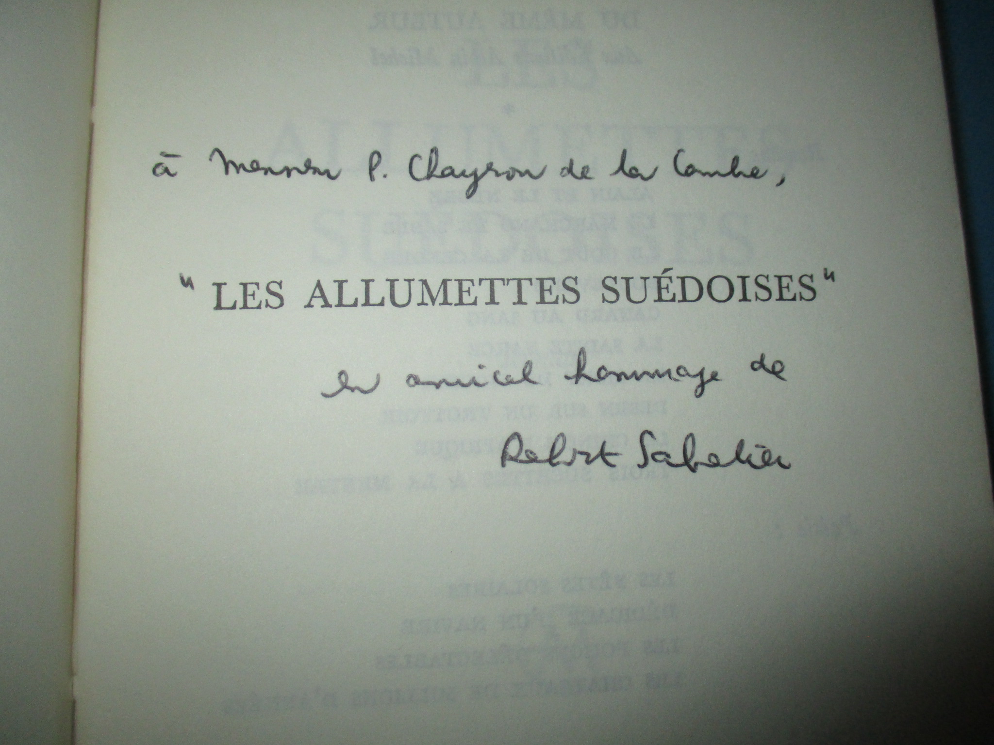 Dédicace de Robert Sabatier sur Les Allumettes Suédoises, Albin Michel 1972