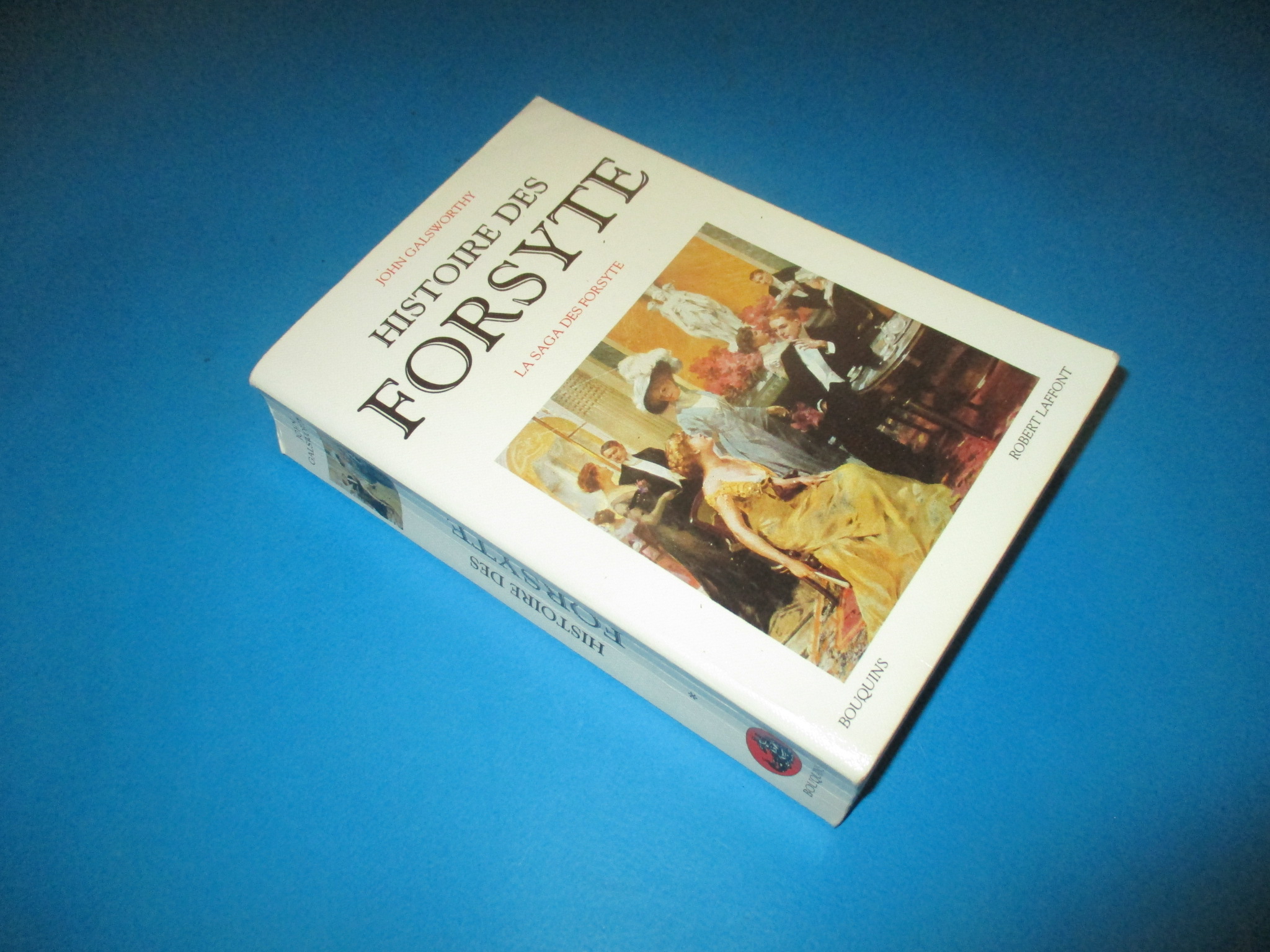 Histoire des Forsyte 1, tome 1, La saga des Forsyte, John Galsworthy, Bouquins Robert Laffont