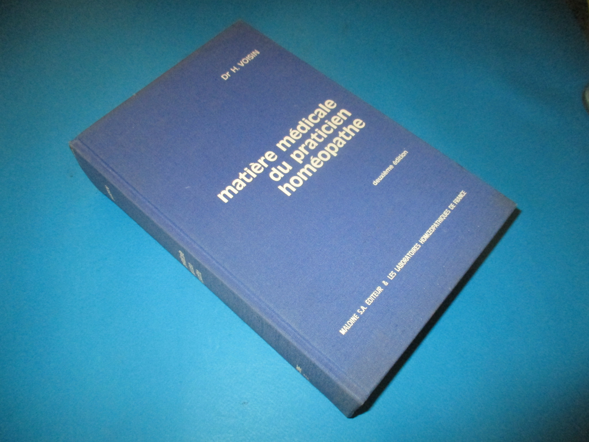 Matière médicale du praticien homéopathe, Dr H. Voisin, Maloine 1982