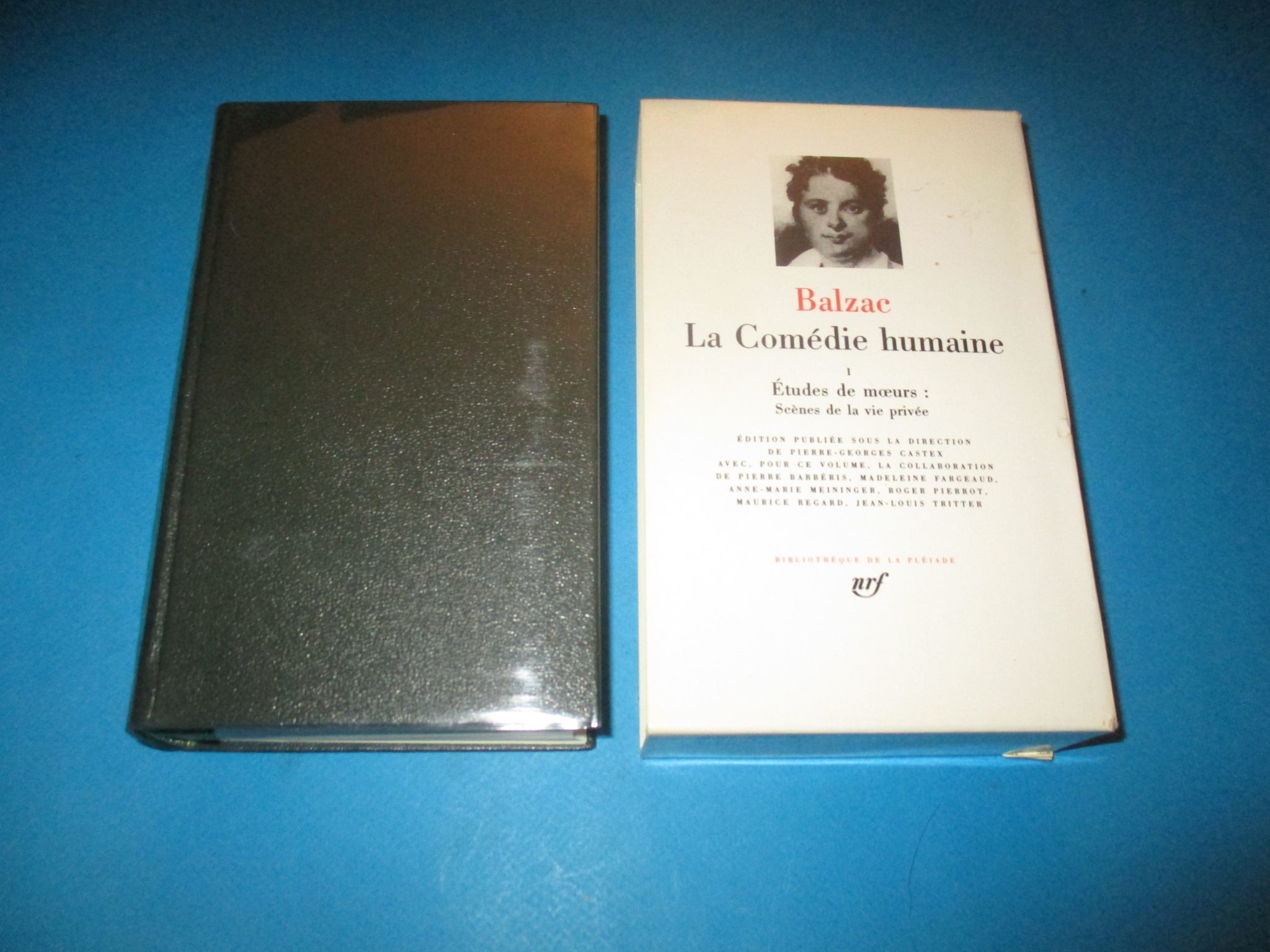 La Comédie Humaine I, tome 1, Balzac, Etudes de moeurs : Scènes de la vie privée, La Pléiade