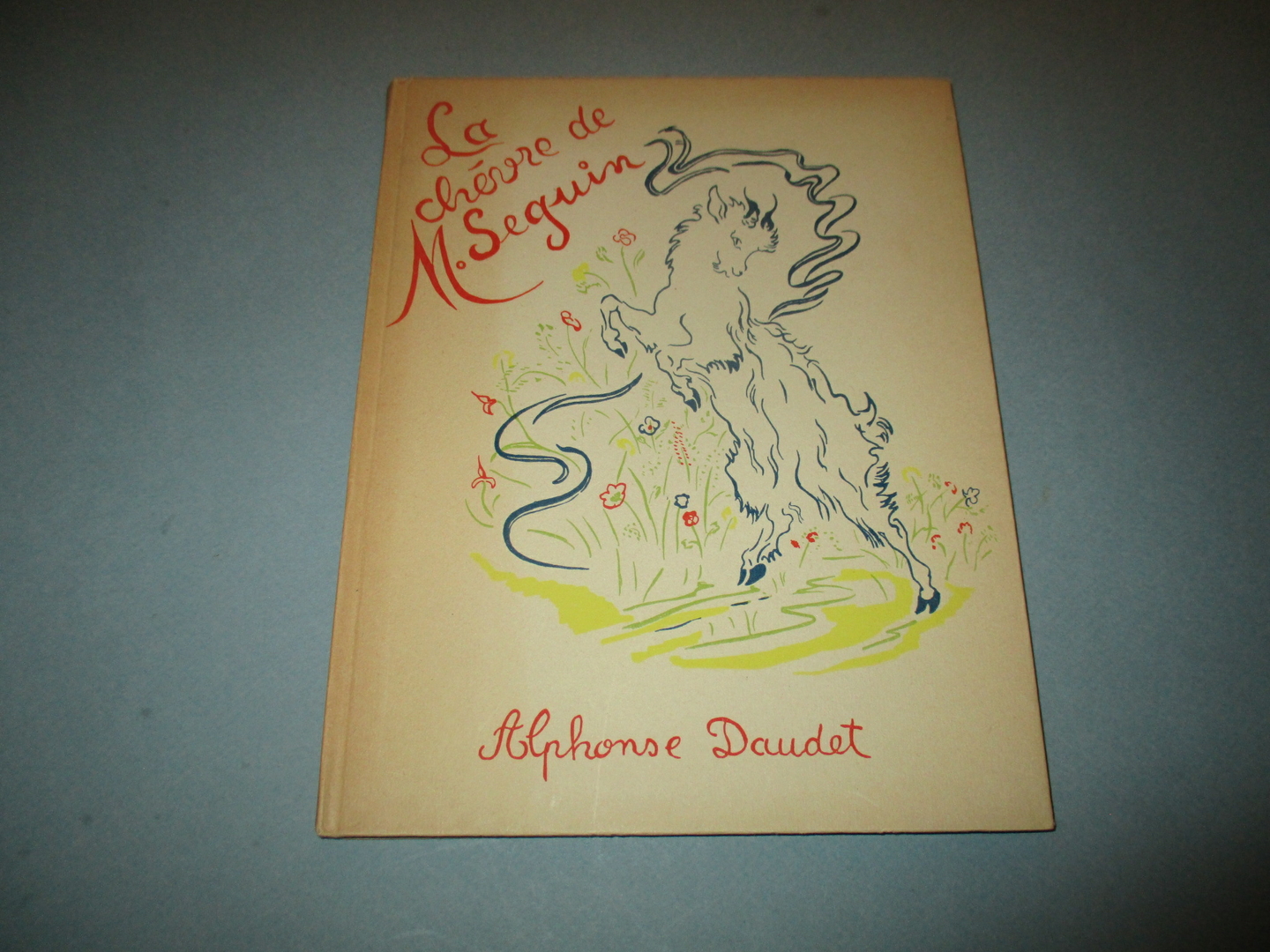 La chèvre de Monsieur Seguin, Alphonse Daudet, Illustrations de Laure