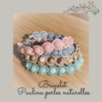 Présentation bracelet PAULINA perles naturelles