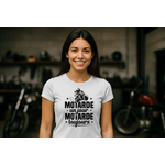 T-shirt femme Motarde un jour motarde toujours