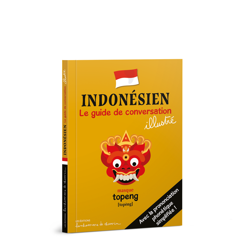 indonésien, le guide de conversation illustré
