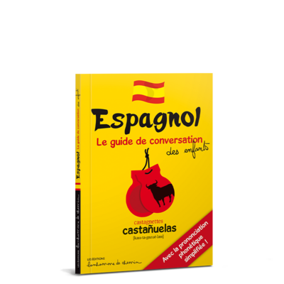 Espagnol, le guide de conversation des enfants