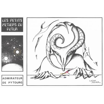 Petits métiers du futur PMF9 - Admirateur de pytourg