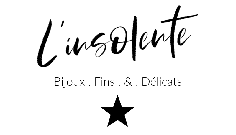 L' Insolente Bijoux - Bijoux Fins et Tendance
