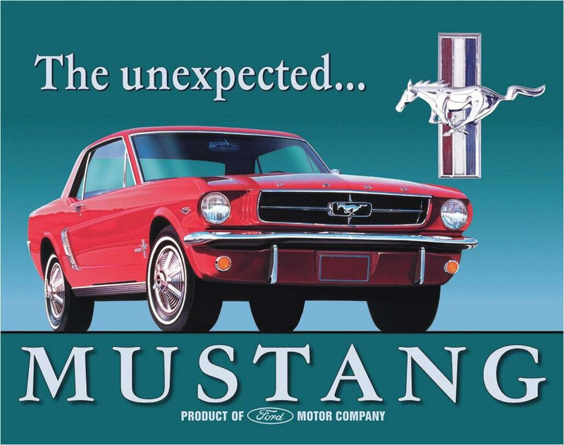 Plaque métallique format 41 x 32 cm Reproduction The Unexpected ... Mustang FORD MOTOR COMPANY
