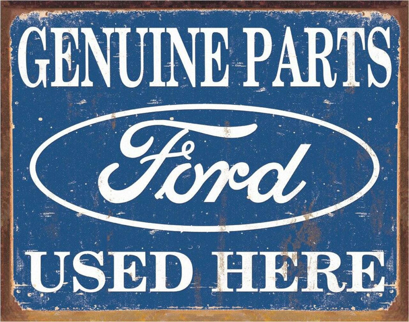 Plaque métallique format 41 x 32 cm Reproduction Genuines Parts Used Here FORD MOTOR COMPANY
