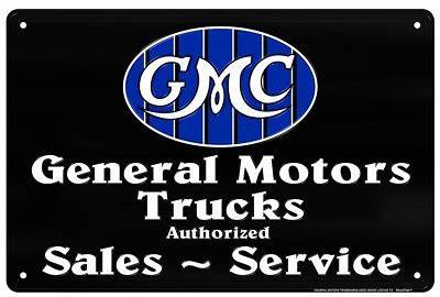 Plaque métallique 30 x 46 cm Authorized Sales & Service GMC General Motors Trucks