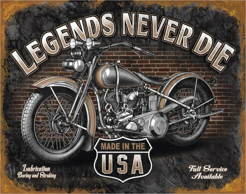 Plaque métallique format 41 x 32 cm Legend never die Made in the Usa